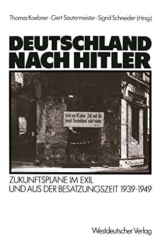 Deutschland nach Hitler