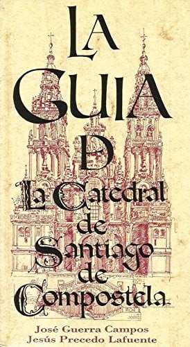 Guía de la Catedral de Santiago de Compostela