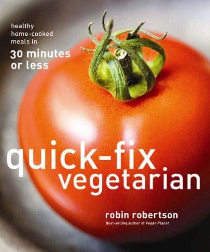 Quick-Fix Vegetarian