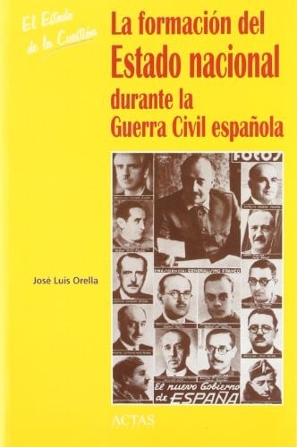 La formación del estado nacional durante la Guerra Civil española
