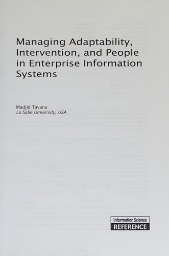 Managing adaptability, intervention and people in enterprise information systems