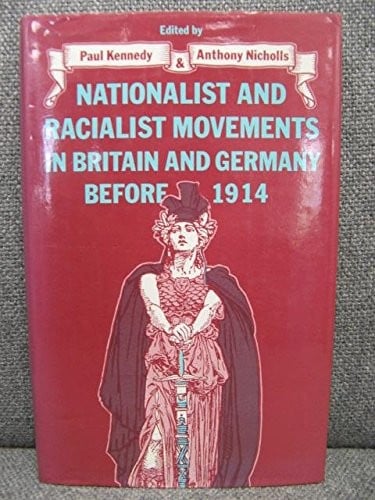 Nationalist and racialist movements in Britain and Germany before 1914