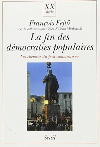 La fin des démocraties populaires