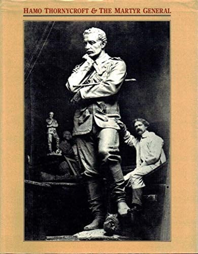 Hamo Thornycroft and the Martyr General