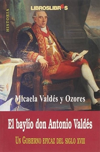 El baylío don Antonio Valdés