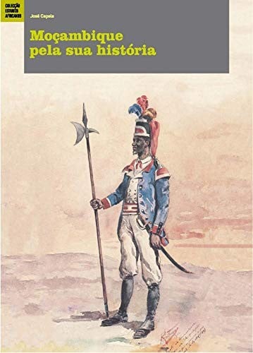 Moçambique pela sua história