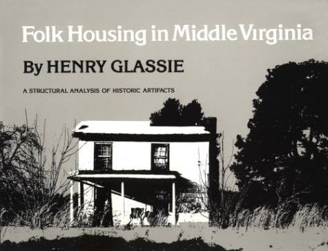 Folk housing in middle Virginia