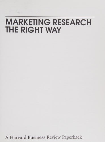 Marketing research the right way