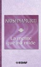 Mente Que No Mide, La