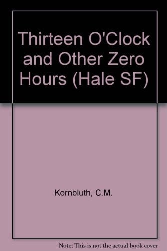 Thirteen o'clock and other zero hours