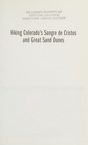 Hiking Colorado's Sangre de Cristos and Great San Dunes