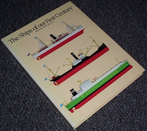 The Ships of our first century