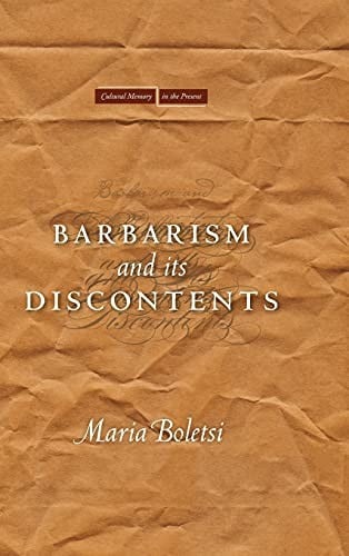 Barbarism and its discontents