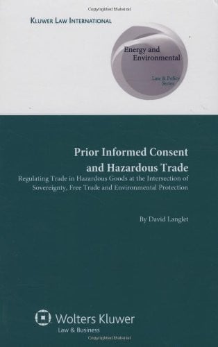 Prior informed consent and hazardous trade