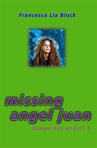 Missing Angel Juan (Dangerous Angels)