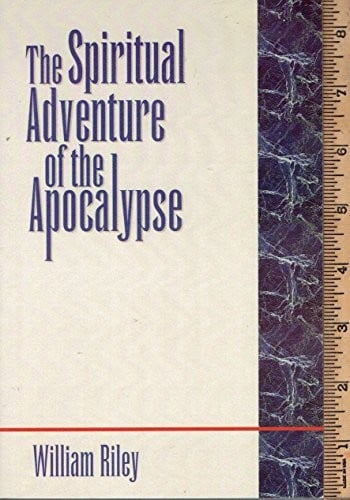 The spiritual adventure of the Apocalypse