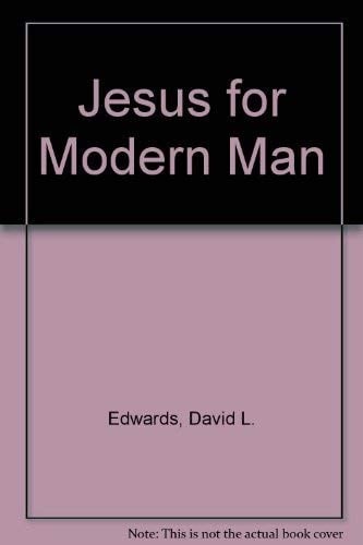 Jesus for modern man