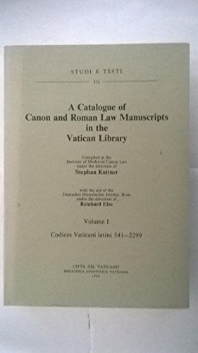 A Catalogue of Canon and Roman Law manuscripts in the Vatican Library
