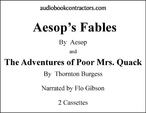 "Aesop's Fables" and "The Adventures Of Poor Mrs. Quack"