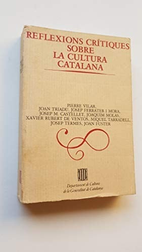 Reflexions crítiques sobre la cultura catalana
