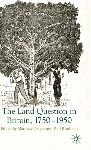 The land question in Britain, 1750-1950