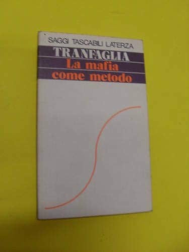 La mafia come metodo nell'Italia contemporanea