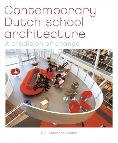 Contemporary Dutch school architecture