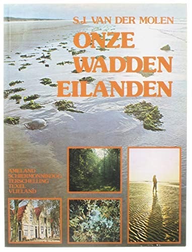 Onze Wadden eilanden