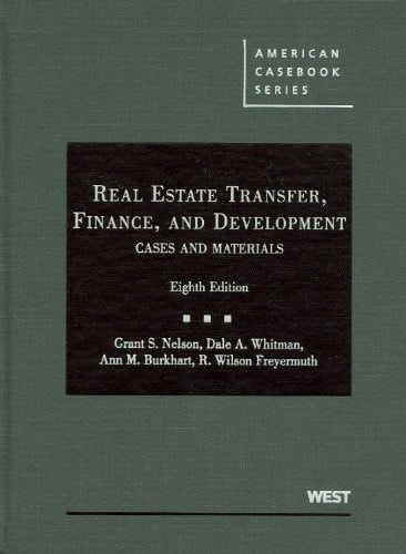 Cases and materials on real estate transfer, finance, and development