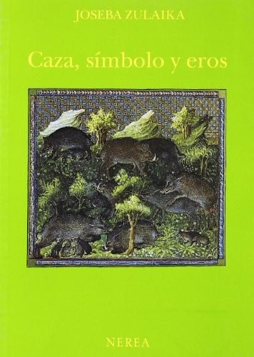 Caza, símbolo y eros