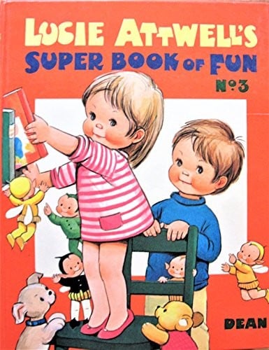 Lucie Attwell's super book of fun