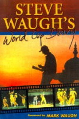 Steve Waugh's World Cup diary