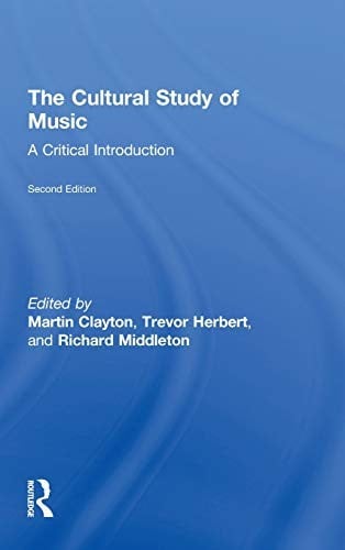 The cultural study of music