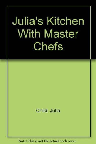 Julia's Kitchen With Master Chefs