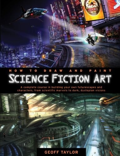How to draw and paint science fiction art