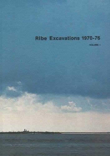 Ribe excavations, 1970-76