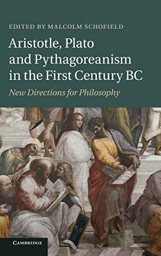 Aristotle, Plato and Pythagoreanism in the first century BC