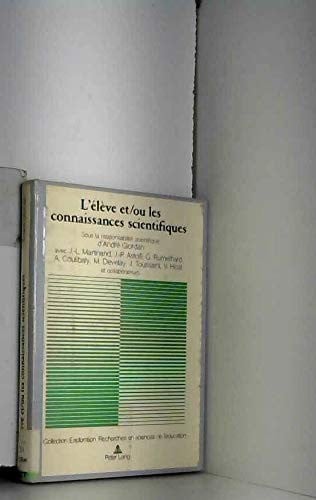L'Elève et/ou les connaissances scientifiques