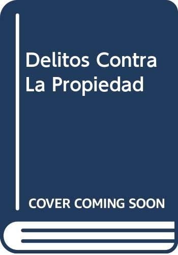 Delitos Contra La Propiedad