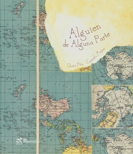 Alguien De Alguna Parte/ Somebody from Somewhere (Estrella Polar)