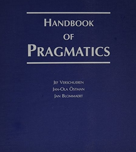 Handbook of pragmatics