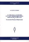 La France, l'Europe et l'est Méditerranéen depuis deux siècles