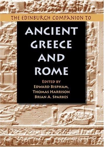 The Edinburgh companion to ancient Greece and Rome