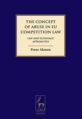 The concept of abuse in EU competition law
