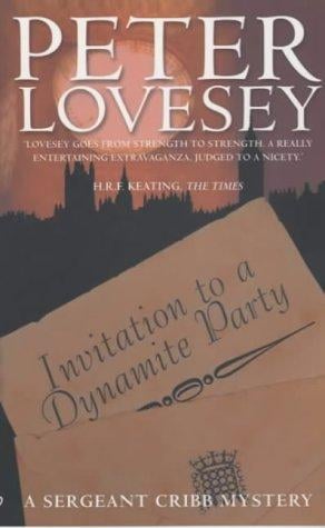 Invitation to a Dynamite Party (A Sergeant Cribb Mystery)