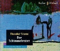 Der Schimmelreiter. 4 CDs