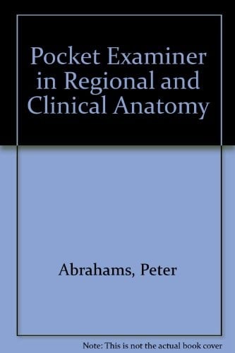 Pocket examiner in regional and clinical anatomy