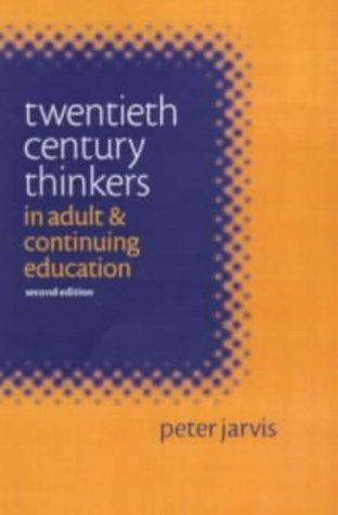 20th Century Thinkers in Adult & Continuing Education