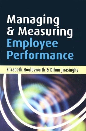 Managing and measuring employee performance