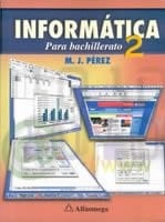 Informatica 2 - Para Bachillerato